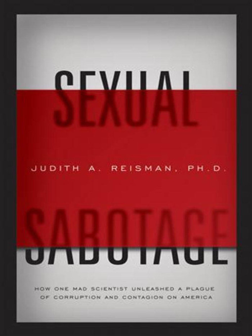 Title details for Sexual Sabotage by Dr. Judith Reisman - Available